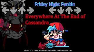 Friday Night Funkin: Everywhere At The End of Cassandra (Full Week)