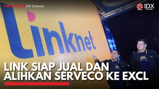 Download Lagu LINK Siap Jual dan Alihkan Serveco ke EXCL | IDX CHANNEL Download Lagu LINK Siap Jual dan Alihkan Serveco ke EXCL | IDX CHANNEL