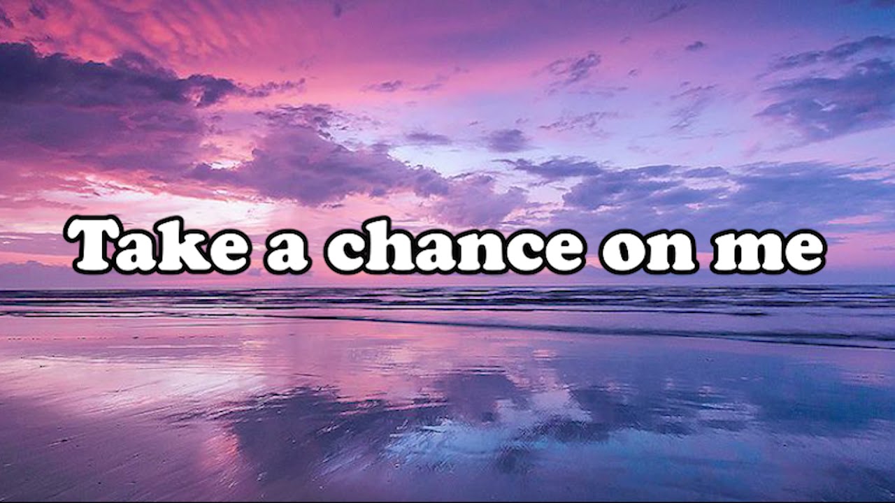 ABBA - Take a Chance On Me Lyrics - YouTube