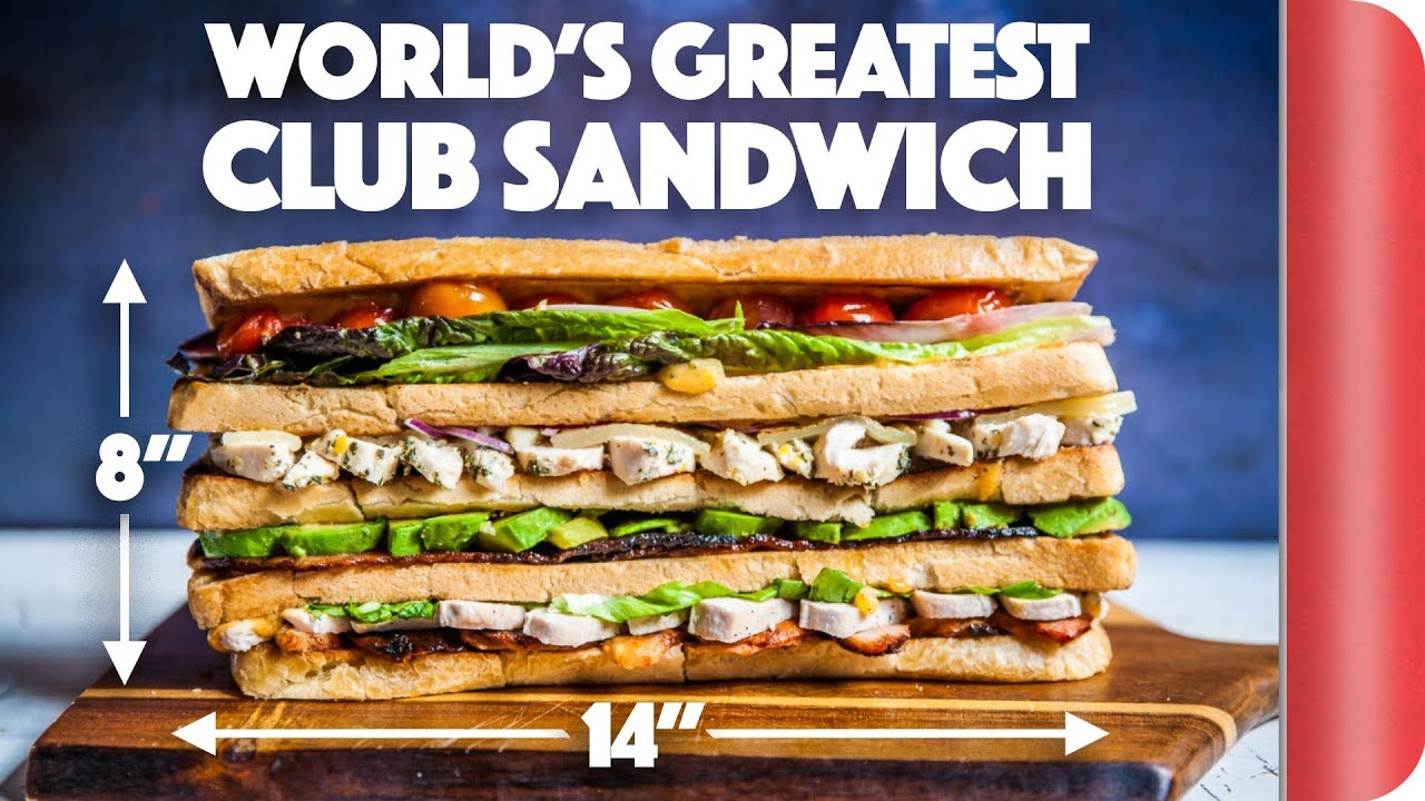 The ULTIMATE GOURMET Club Sandwich | Sorted Food