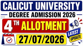 Calicut University Degree Admission 2026 | 4th Allotment on 27 July | Complete Details