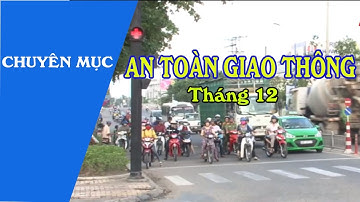 An toàn giao thông tháng 12