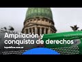 Informe Especial: Ampliación y conquista de derechos - 40 Años de Democracia