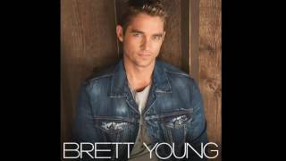 Brett young Makin Me Say audio