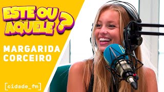 ESTE OU AQUELE | Magui Corceiro - "Prefiro dormir de porta fechada"