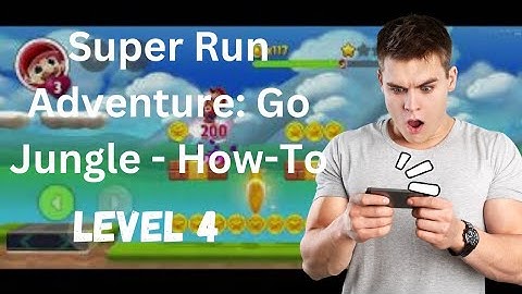 Super Run Adventure: Go Jungle Level 4 - Walk-through