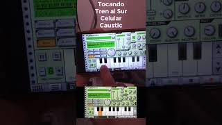 Tocando Tren Al Sur De Los Prisioneros En Celular Caustic #Musichuayotuma  #Caustic