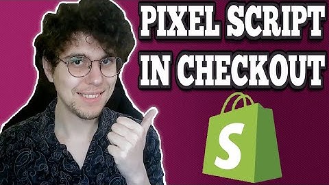 Pixelscript toevoegen in de Shopify-afrekeninstellingen