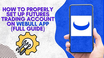 How to PROPERLY set Up Futures Trading Account On Webull App | QUICK & EASY