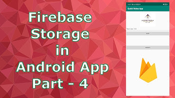 How to implement Firebase Storage in Android - Part 4