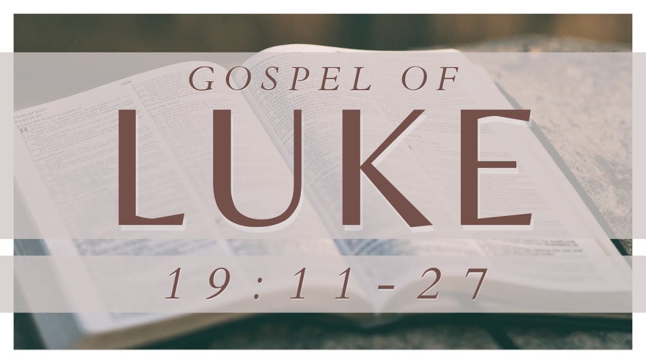 Luke 19:11-27 Saturday Bible Study, 2/15/2025 - Abide Christian ...