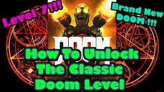 How to Unlock the Hidden Classic DOOM Easter Egg in DOOM (2016) - Level 7