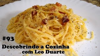 SPAGHETTI A CARBONARA, o original da Itália! [ Descobrindo a Cozinha #93 ]