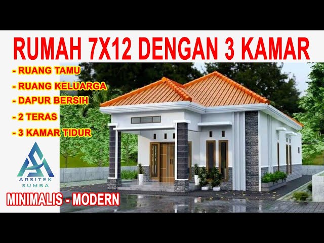 DESAIN RUMAH MINIMALIS 7X12 M DENGAN 3 KAMAR TIDUR class=