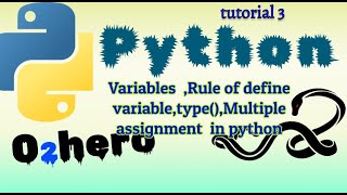 Variables ,Rules of Variables , type()  ,Multiple assignment in python : Tutorial 3 (Brain Power )