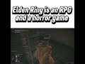 Elden Ring is also a horror game #eldenring #gaming
