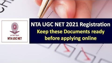 NTA UGC NET 2021 Registration (Dec 2020 Exam): Keep these Documents ready before applying online