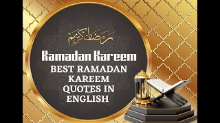 BEST RAMADAN KAREEM QUOTES IN ENGLISH #ramadanmubarak