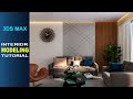 3ds Max Interior Modeling Tutorial | 3d Max Interior Design | Complete Interior Modeling In 3ds max
