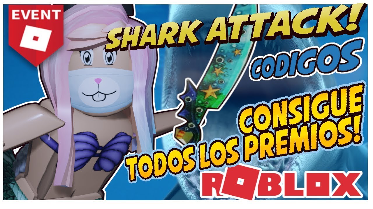 Todos Los Codigos Y Todos Los Premios Shark Attack Evento De Roblox En Espanol Youtube - ᐈ nos atacan tiburones roblox shark attack en espanol