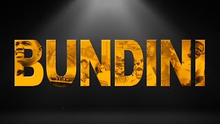 BUNDINI: The Documentary