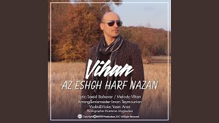 Az Eshgh Harf Nazan - Vihan