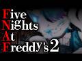 【Five Nights at Freddy's 2】実は初見のFNaF2【銀猫様】