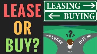 Leasing Vs Buying A Car (Pros and Cons) | How to Calculate a Car Lease Payment