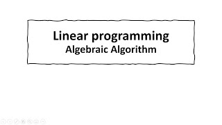 Simplex Method Algebraic Algorithm