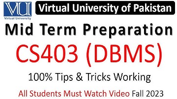 CS403 Midterm Preparation 2023 | CS403 Midterm Paper Preparation 2023