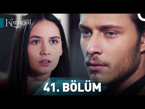 Karagül 41. Bölüm