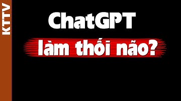 ChatGPT âm thầm hủy hoại não thế nào?