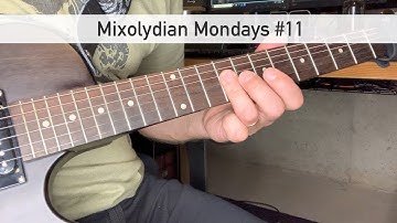 Mixolydian Mondays: Episode #11 – Simple repeating riff