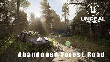 Abandoned Forest Road Environment | Unreal Engine 5