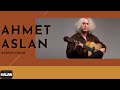 Ahmet Aslan - Geberiyorum I Na-Mükemmel © 2015 Kalan Müzik