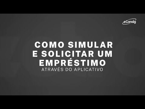 Como acessar e solicitar empréstimo no Aplicativo eConsig