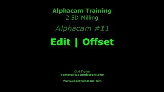 Edit | Offset - Alphacam Tutorial - 011