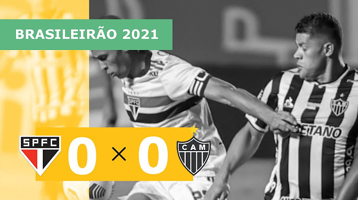 São Paulo 0 x 0 Atlético-MG - melhores momentos - 25/09 - Brasileirão 2021