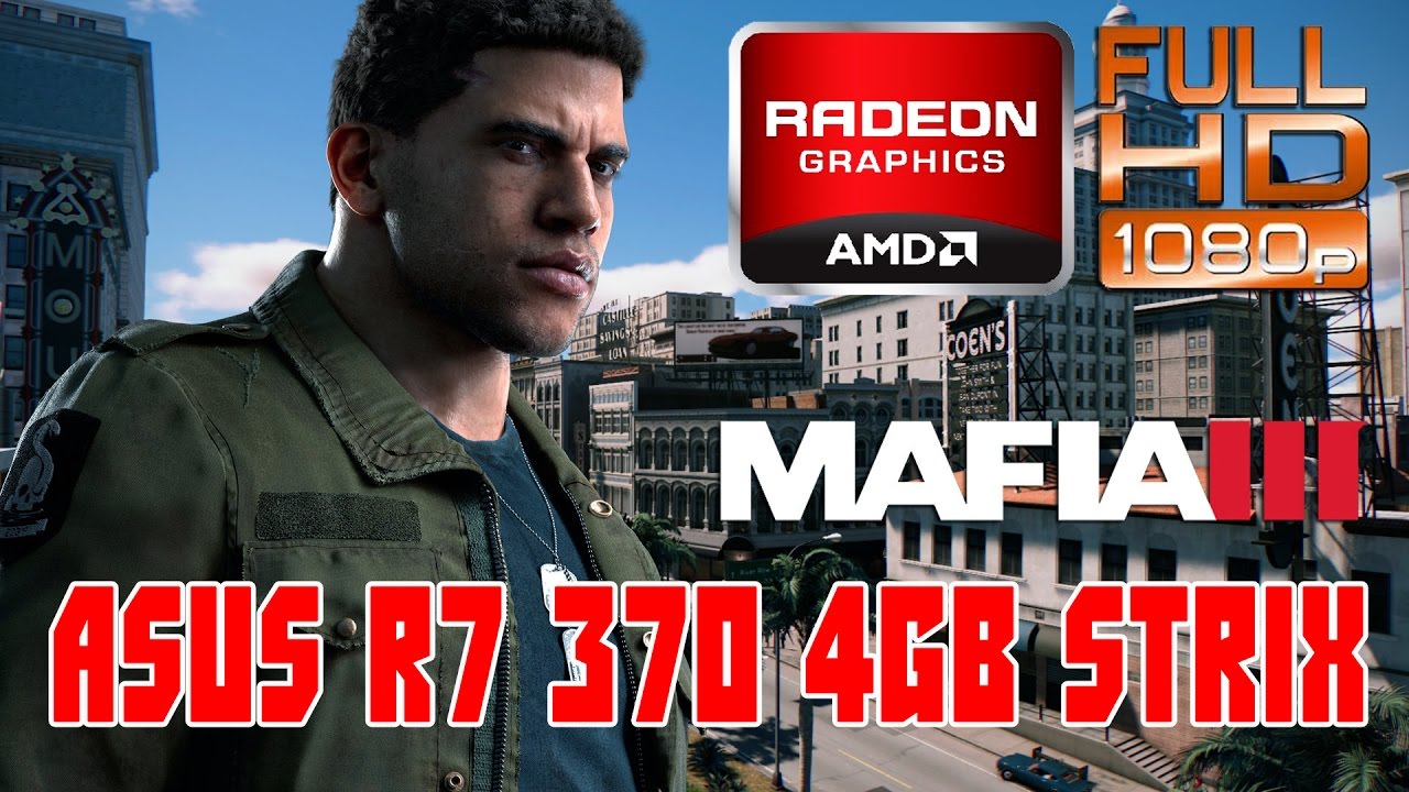 MAFIA 3 - R7 370 | Test / Gameplay - 1080p