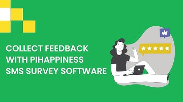 Collect Feedback with piHappiness SMS Survey Software