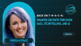Theresa Potratz on Smarter Growth Through Data, Storytelling, and AI