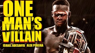 Israel Adesanya - One Man&#39;s Villain (Documentary)