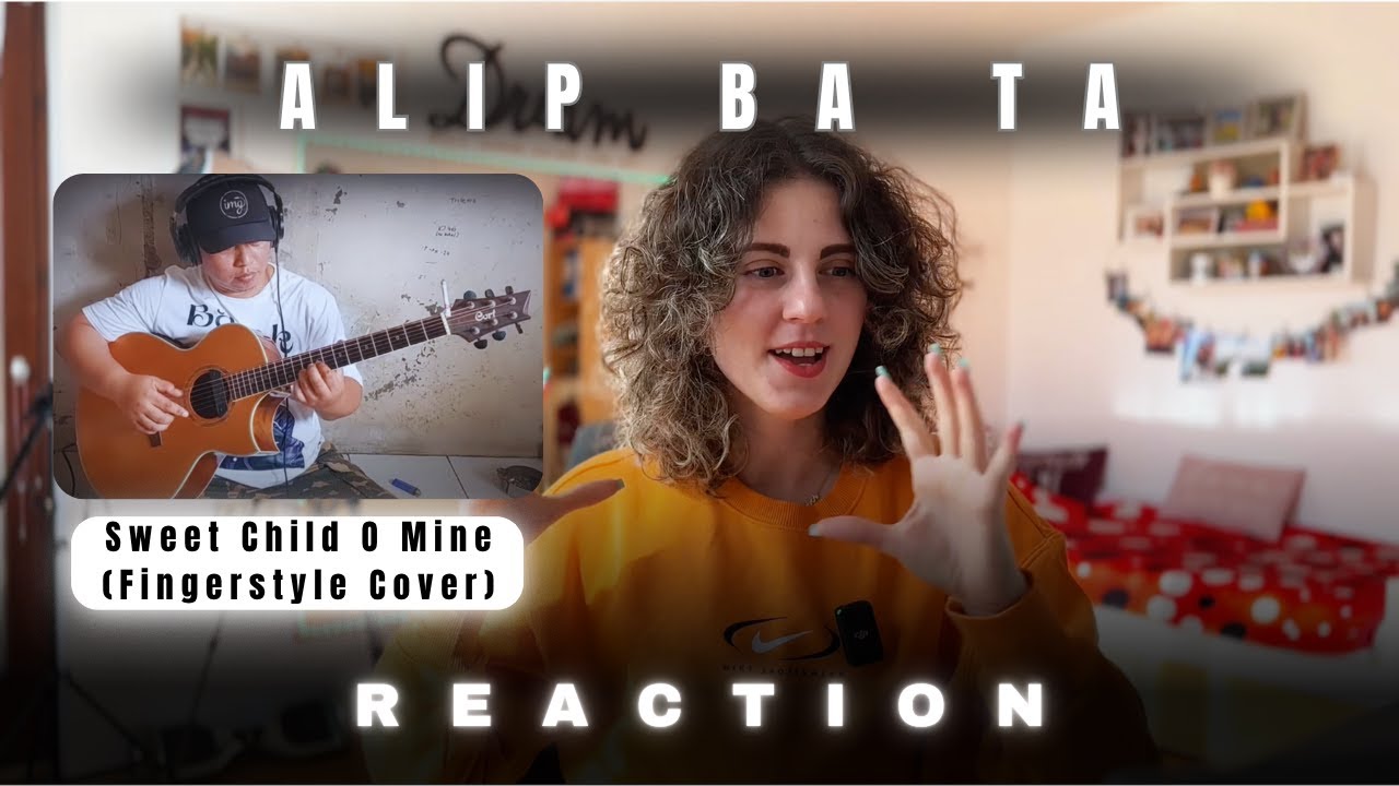 DANCER REACTS ALIP BA TA - SWEET CHILD O MINE (finger style)