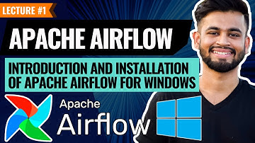 Introduction and Installation of Apache Airflow | Lecture 1 | Apache Airflow Tutorial
