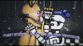 Fnafdc2 Front Street - Will Wood And The Tapeworms