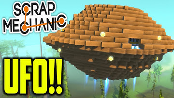 Scrap Mechanic - SPINNING UFO - Ep5 (Gameplay)
