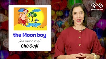 Từ vựng tiếng Anh cơ bản - 45 TỪ VỀ TRUNG THU [Tiếng Anh giao tiếp Langmaster]