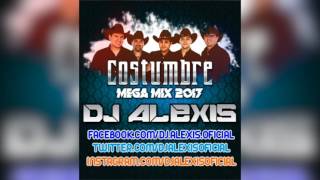 Grupo La Costumbre ( Mega Mix 2018 ) - DJ Alexis
