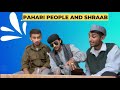 Pahari people and shraab  the all rounders 