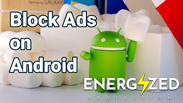 Block Ads on Android using Energized Protection